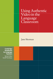 Using Authentic Video in the Language Classroom
