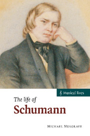 The Life of Schumann