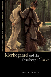 Kierkegaard and the Treachery of Love