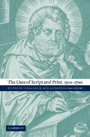 The Uses of Script and Print, 1300–1700