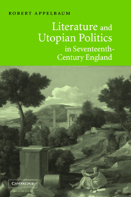 Literature And Utopian Politics In Seventeenth-Century England