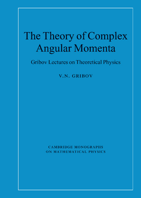 The Theory of Complex Angular Momenta