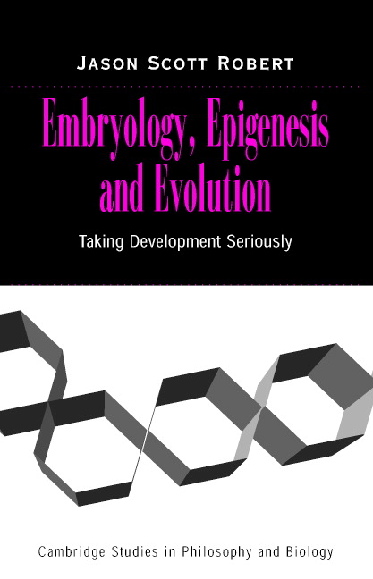 Embryology Epigenesis and Evolution