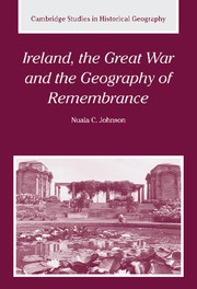 Ireland, the Great War and the Geography of Remembrance