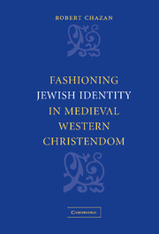 Fashioning Jewish Identity in Medieval Western Christendom
