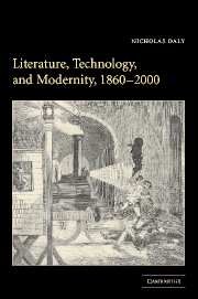 Literature, Technology, and Modernity, 1860–2000