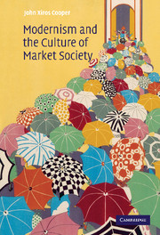 Modernism and the Culture of Market Society