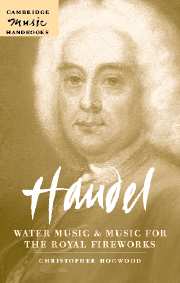 Handel: Water Music and Music for the Royal Fireworks