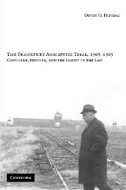 The Frankfurt Auschwitz Trial, 1963–1965