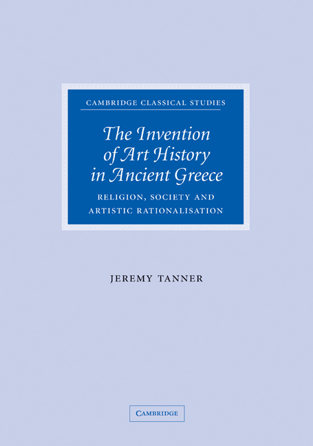 The Invention of Art History in Ancient Greece