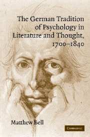 The German Tradition of Psychology in Literature and Thought, 1700–1840