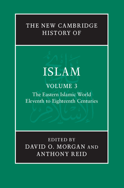 Early Muslim Expansion In South East Asia Eighth To Fifteenth Centuries Chapter 10 The New Cambridge History Of Islam