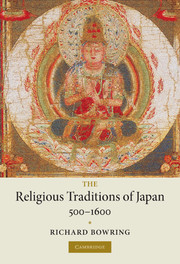 The Religious Traditions of Japan 500–1600