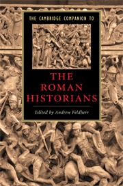 The Cambridge Companion to the Roman Historians
