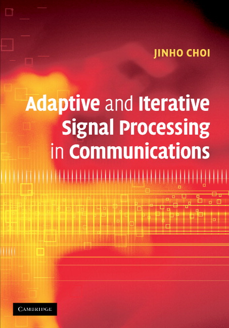 Adaptive and Iterative Signal Processing in Communications