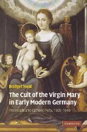 The Cult of the Virgin Mary in Early Modern Germany