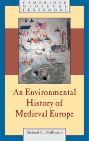 An Environmental History of Medieval Europe