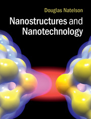 Nanostructures and Nanotechnology
