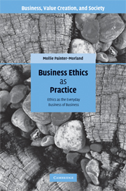 Business Ethics as Practice