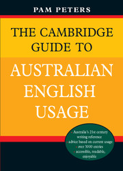 The Cambridge Guide to Australian English Usage | English language and  linguistics: general interest