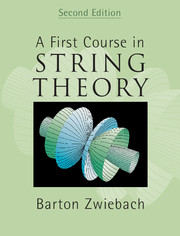 A First Course in String Theory | Theoretical physics and mathematical  physics