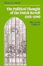 The Political Thought of the Dutch Revolt 1555–1590