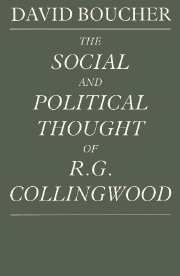 The Social and Political Thought of R. G. Collingwood