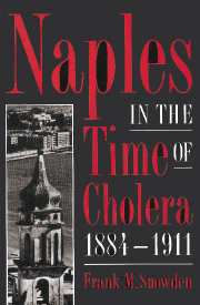 Naples in the Time of Cholera, 1884–1911