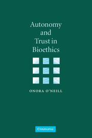 Autonomy and Trust in Bioethics