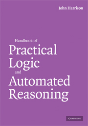 Handbook of Practical Logic and Automated Reasoning | Programming languages  and applied logic