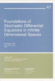 Foundations of Stochastic Differential Equations in Infinite Dimensional Spaces