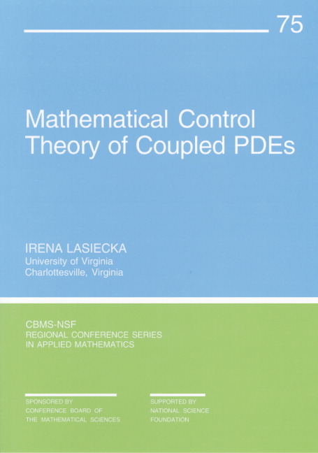Mathematical Control Theory of Coupled PDEs