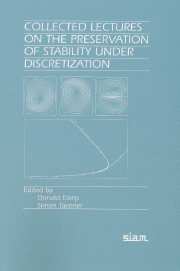 Collected Lectures on the Preservation of Stability Under Discretization