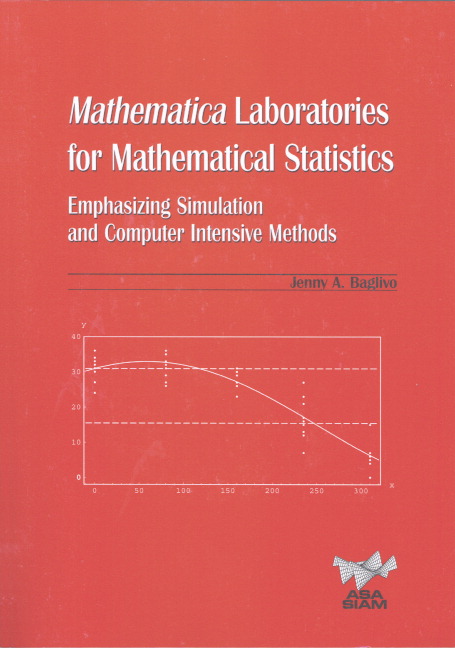 Mathematica Laboratories for Mathematical Statistics with CD-ROM