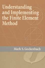 Understanding and Implementing the Finite Element Method