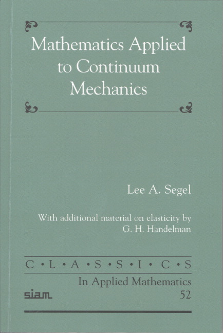 Mathematics Applied to Continuum Mechanics