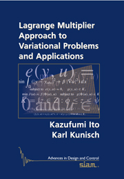 Lagrange Multiplier Approach to Variational Problems and Applications