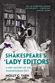 Shakespeare's ‘Lady Editors'