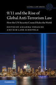 9/11 and the Rise of Global Anti-Terrorism Law