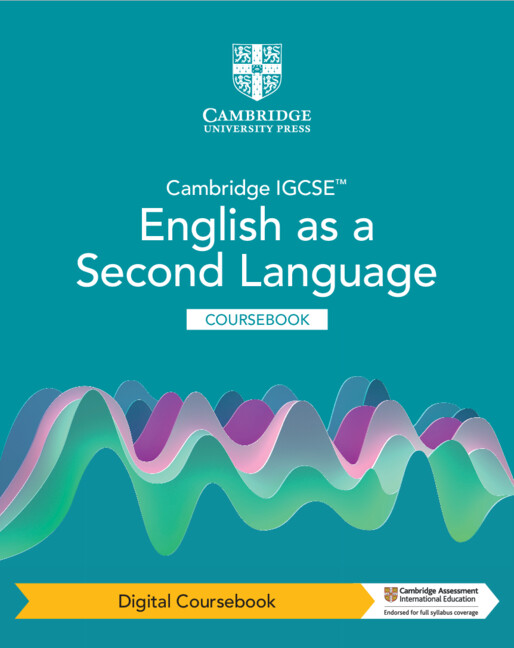 Cambridge IGCSE™ English as a Second Language Digital Coursebook (2 Years)