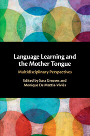 Language Learning and the Mother Tongue