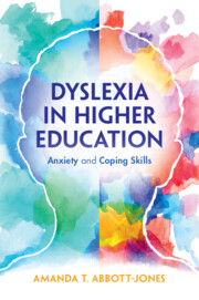 Dyslexia in Higher Education