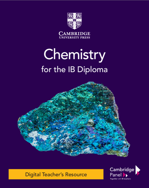 Chemistry for the IB Diploma Digital Teacher's Resource