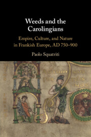 Weeds and the Carolingians