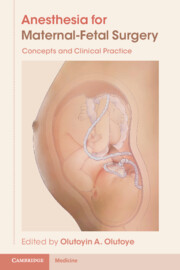 Anesthesia for Maternal-Fetal Surgery