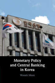 Monetary Policy and Central Banking in Korea