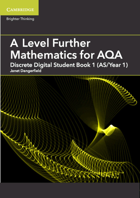 A Level Further Mathematics for AQA Discrete Digital Student Book (AS/A Level) (2 Years)