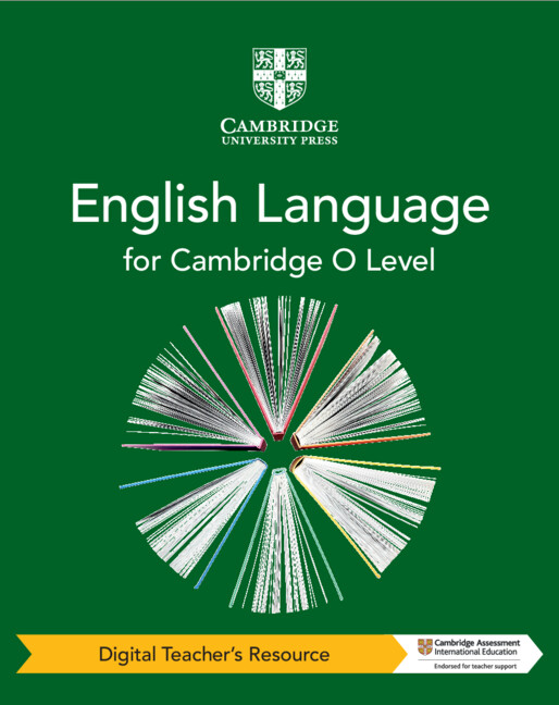 Cambridge O Level English Language Digital Teacher's Resource