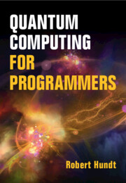 Quantum Computing for Programmers