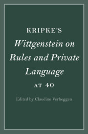 Kripke's Wittgenstein on Rules and Private Language at 40